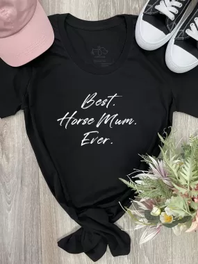 Best. Horse Mum. Ever. Chelsea Slim Fit Tee